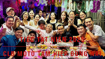 Tiệc Tất Niên 2025 và tổ chức sinh nhật ACE T11,12 CLB MOTO TAM HIỆP ĐỒNG  NAI
