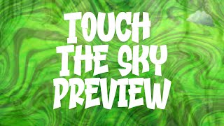 Touch The Sky Album Preview