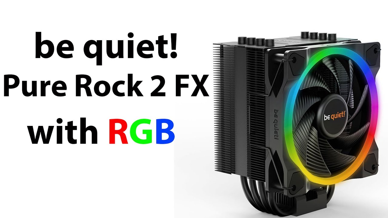 be quiet! Pure Rock 2 FX Black CPU Air Cooler Review