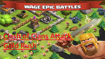 Clash of Clans Attack Gold Rush