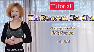 Tutorial : The Barroom Cha Cha linedance 