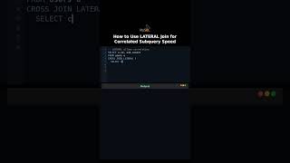 How to Use LATERAL Join for Correlated Subquery Speed #query