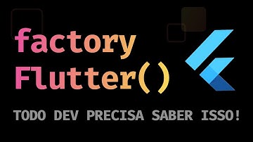 10 Funções de um Construtor Factory ou Nomeado no Flutter!