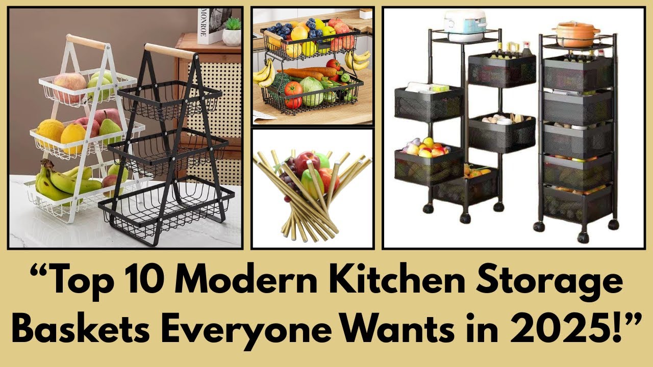“Top 10 Modern Kitchen Storage Baskets Everyone Wants in 2025!”