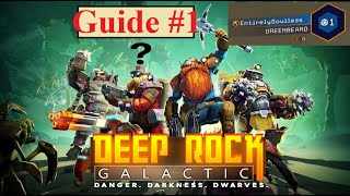 1: The Intro - A Beginner's Guide to Deep Rock Galactic