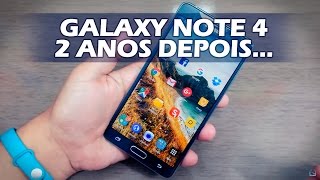 Galaxy Note 4 - Dois Anos depois.Ainda vale a pena? screenshot 4