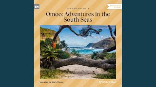 Chapter 85 - Omoo: Adventures in the South Seas