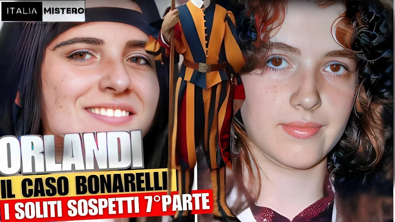 Emanuela Orlandi: il caso Bonarelli  (I soliti sospetti - 7° parte)