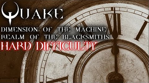 Quake Enhanced | Dimension of the Machine | episode 2 | Hard | No commentary blind playthrough