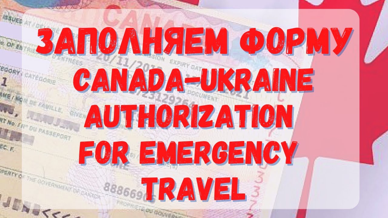 canada ukraine autorization for emergency travel