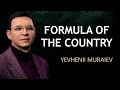 FORMULA OF THE COUNTRY / YEVHENII MURAIEV