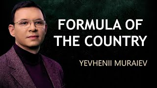 FORMULA OF THE COUNTRY / YEVHENII MURAIEV