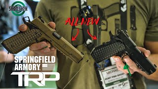 ALL NEW Springfield Armory TRP | SHOT Show 2024