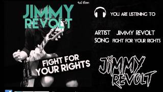 Miniatura de vídeo de "๋Jimmy Revolt "Fight for your rights" [ official Audio ]"