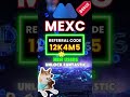 MEXC New User Bonus With Referral Code 12K4M5 Guide 2026