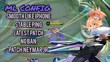 ML Config Smooth Like Iphone Patch Neymar Jr