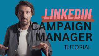 Linkedin Campaign Manager Tutorial (2022)