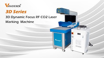 3D Dynamic Focus RF CO2 Laser Marking Machine