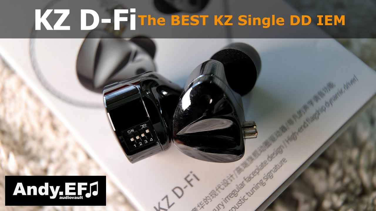 Kz D-Fi - The Very Best Of Kz! | Full Review &Amp; Comparisons - Youtube