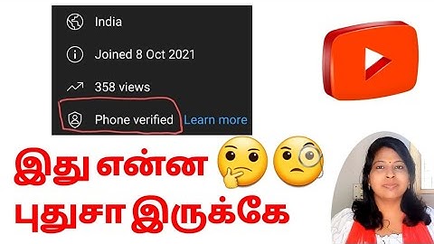 Youtube new update / phone verified label on youtube about tab tamil / for Indian users