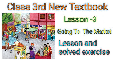 3rd class English | lesson 3 | Going to the market |Pseb | new text book