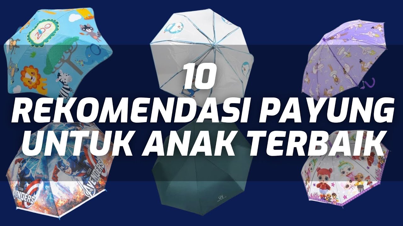 10 REKOMENDASI PAYUNG  UNTUK ANAK TERBAIK