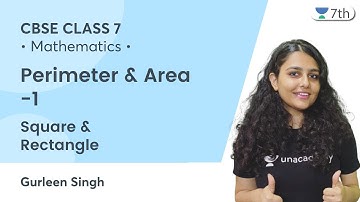 Perimeter & Area -1 | Square & Rectangle | Maths | Gurleen Singh