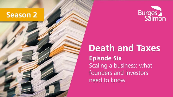 Death and Taxes, S2 E6 - Scaling a business: what founders and investors need to know