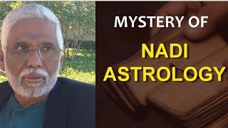 Mystery of Nadi Astrology – Why You Must See It More Than Once