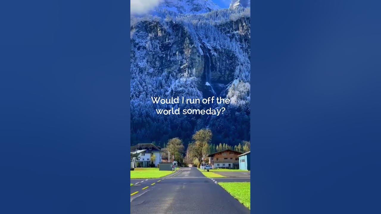 Would you wait patiently for me? ☺ #fyp #lyrics #runaway #life #nature #switzerland