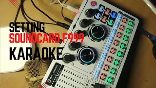 Langsung Nyes! Cara Setting Soundcard F999 Untuk Karaoke Bersuara Jernih