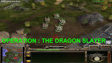 Command & Conquer - Generals Game-play (CUSTOM MISSION - GLA : OPERATION : THE DRAGON SLAYER)