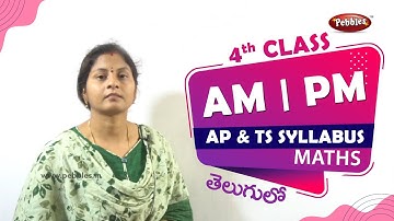 #Class 4 Mathematics | TIME AM & PM | Maths in Telugu Explanation