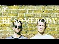 Medii feat. Heather Sommer - Be Somebody