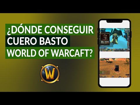 ¿Dónde y Cómo Conseguir Cuero Basto en World of Warcraft? - Guía Peletería WoW