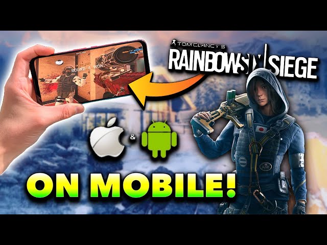 Rainbow Six Siege is getting a mobile version for Android and iOS