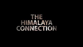 The Himalaya Connection