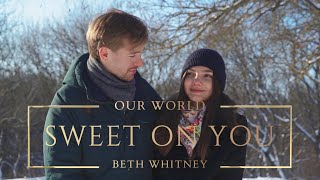 Our World - Sweet On You - Beth Whitney (Lyric Video) | Showroom Partners Entertainment