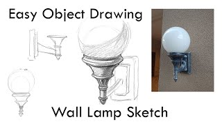 Easy Object Drawing - Wall Lamp Breakdown