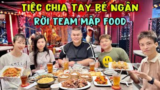 Tiệc Chia Tay Bé Ngân Rời Team Mập Food