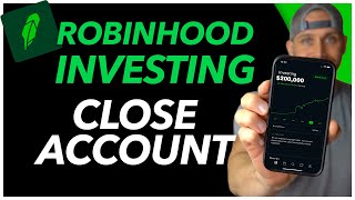 How To Close Robinhood Investing Account FAST