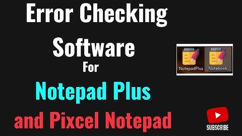 Check Errors in Notepad Plus and Pixcel Notepad  with Accuracy Achiever 5.0| Get 100% Accuracy .wrt