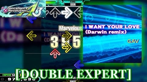 【DDR A3(GP)】 I WANT YOUR LOVE (Darwin remix) [DOUBLE EXPERT] 譜面確認＋クラップ