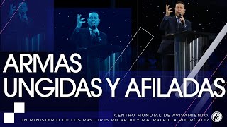 #209 Armas ungidas y afiladas  Pastor Ricardo Rodríguez