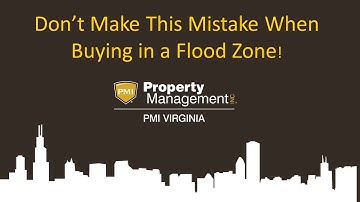 "Don’t Make This Mistake When Buying in a Flood Zone!" Video by PMI Virginia