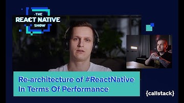 Re-architecture of ReactNative In Terms Of Performance