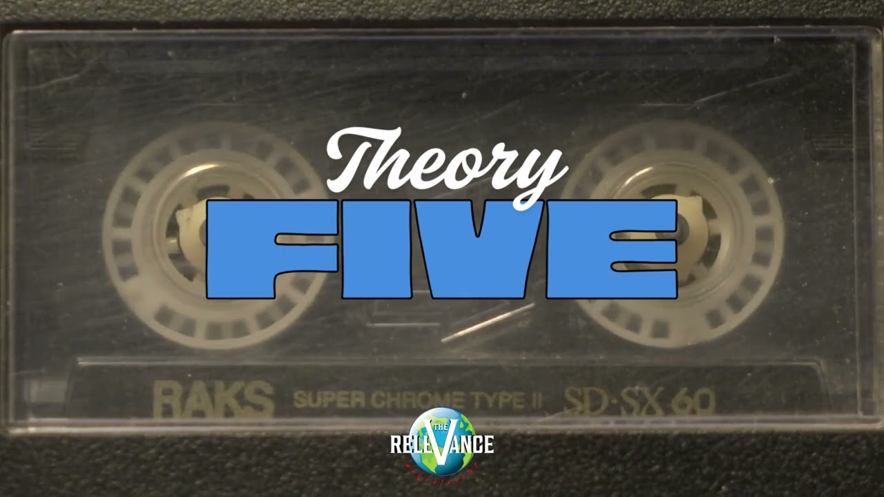 Theory Five (Prod. By Therelevance)