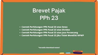 Brevet Pajak | PPh 23 | Penjelasan dan Contoh Soal PPH 23