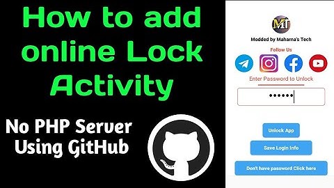 How to add online Lock Activity on you apk // Simple method & no PHP server// @MaharnaTech
