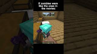 Minecraft Zombies with Movie Logic... 💀 #minecraft #shorts
